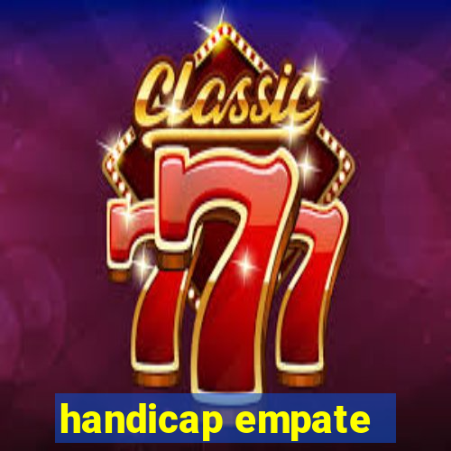 handicap empate - 2